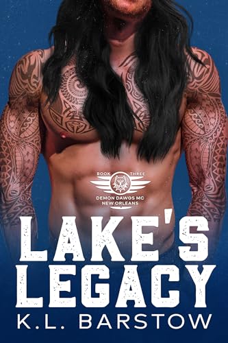 Lake's Legacy: Demon Dawgs MC New Orleans - Book Three