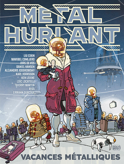Métal Hurlant N°11: Vacances métalliques