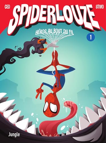 Spiderlouze - Tome 1 - Héros au bout du fil book cover
