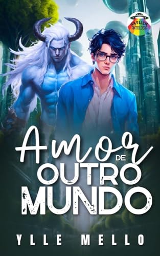 Amor de Outro Mundo (Índigorelva Livro 1)