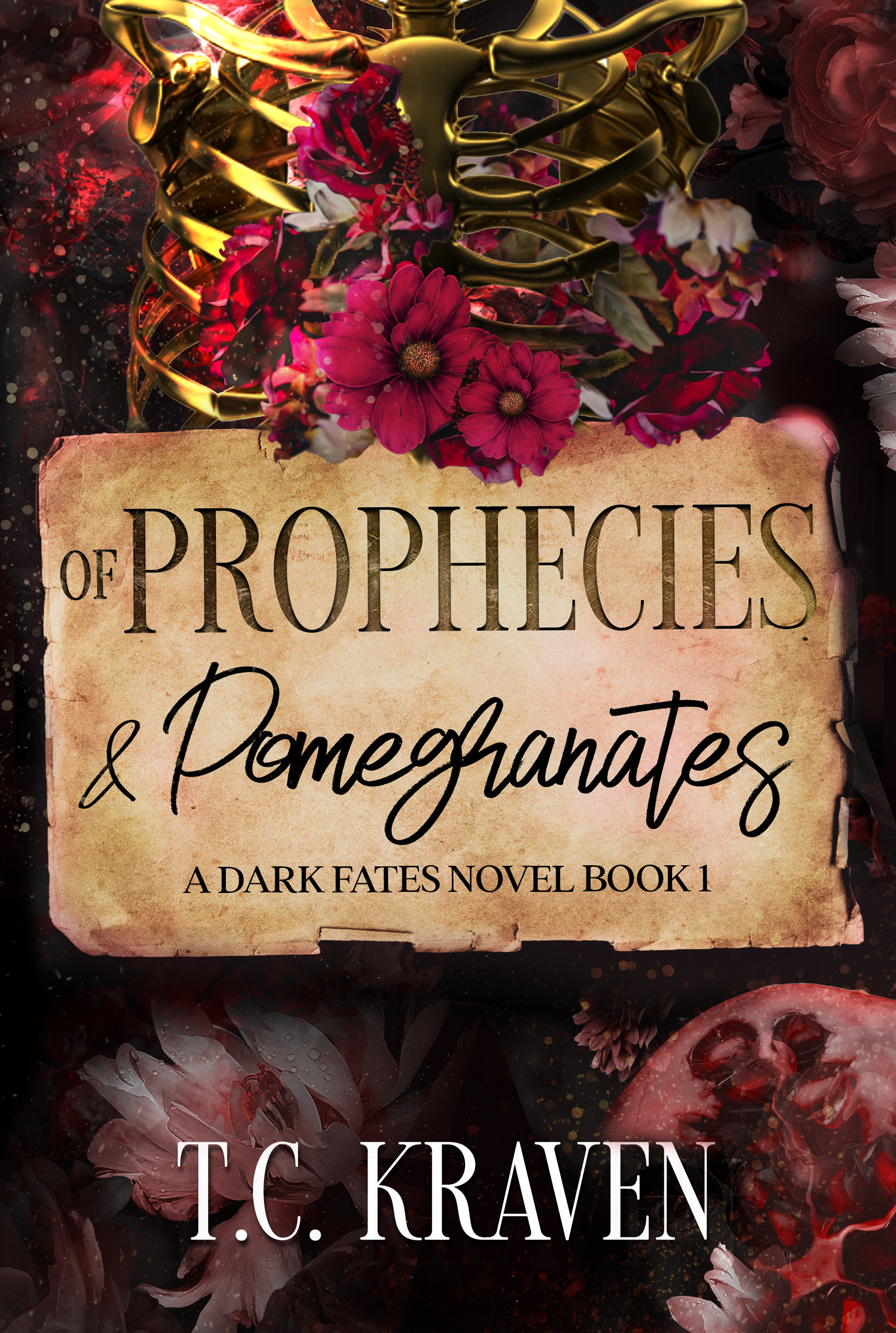 Of Prophecies & Pomegranates