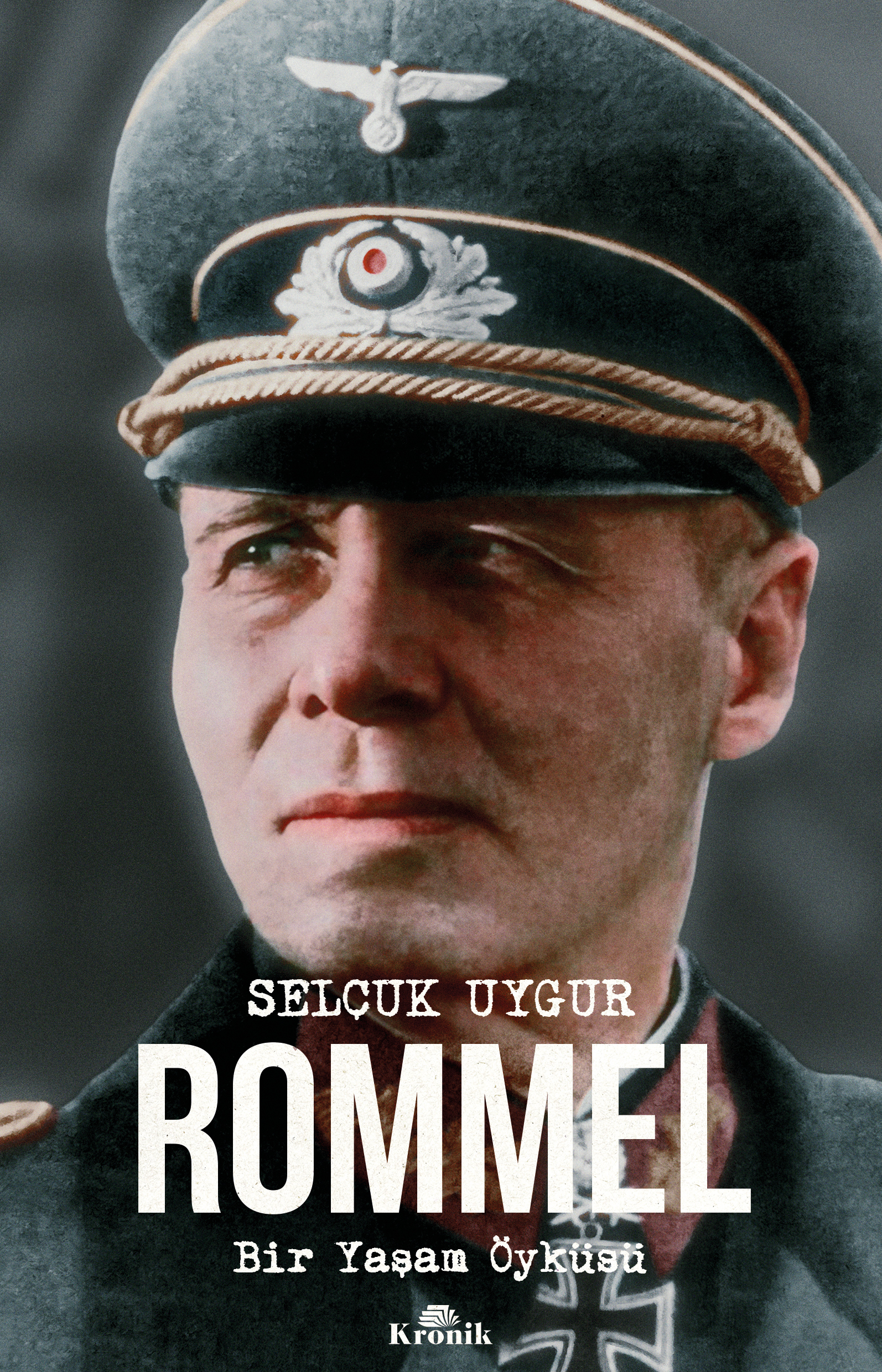 Rommel: Bir Yaşam Öyküsü