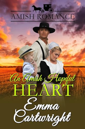 An Amish Hopeful Heart: Amish Romance