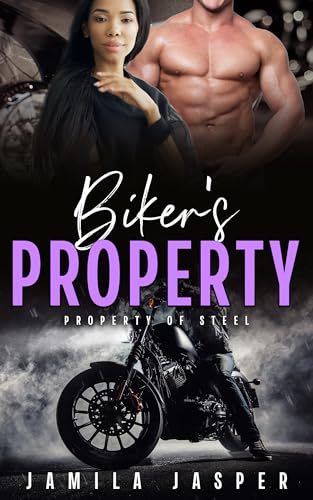 Biker's Property: Property of Steel