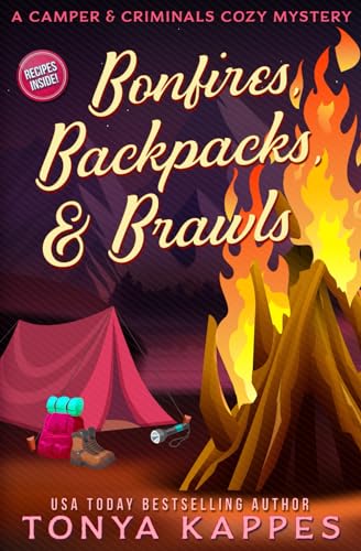 Bonfires, Backpacks, & Brawls (A Camper & Criminals Cozy Mystery Series)