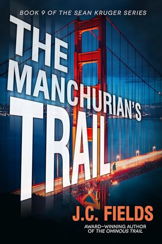 The Manchurian's Trail: An FBI Mystery Thriller