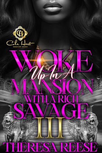 Woke Up In A Mansion With A Rich Savage 3 book cover