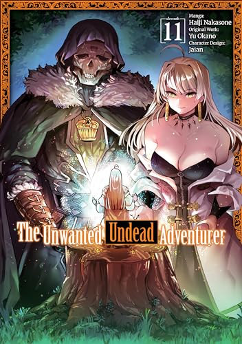 The Unwanted Undead Adventurer (Manga) Volume 11