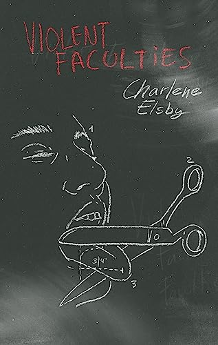 Violent Faculties