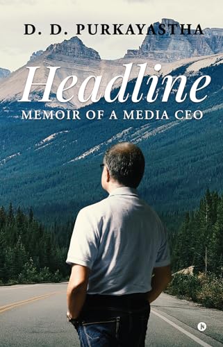 Headline : MEMOIR OF A MEDIA CEO
