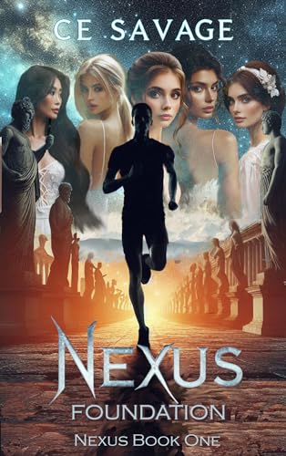 Nexus Foundation: Book One of A Contemporary Urban Fantasy Thriller