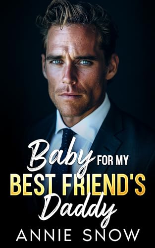 Baby for my Best Friend’s Daddy