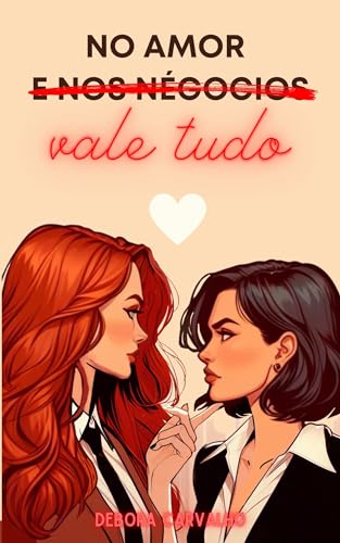 No amor vale tudo