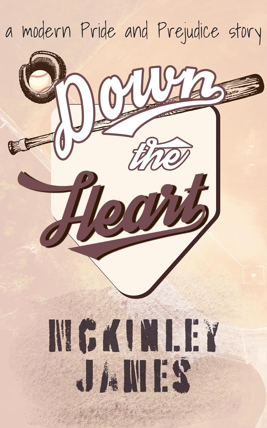 Down the Heart: A Modern Pride and Prejudice Story