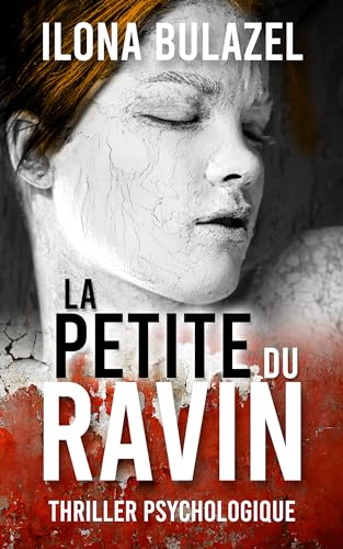 La petite du ravin: Thriller psychologique