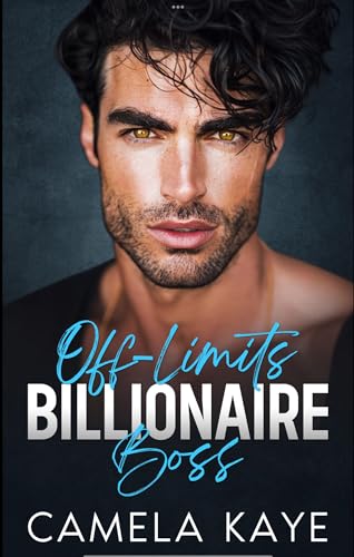 Off-Limits Billionaire Boss: A Father’s Best Friend Age Gap Romance