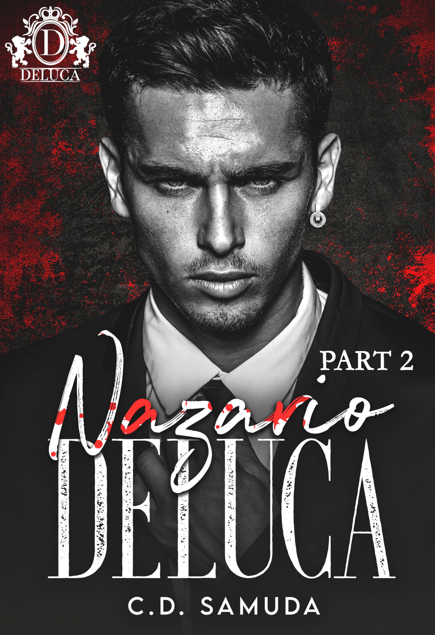 Nazario "Neo" Deluca: Part 2 (Savage Bloodline)