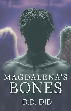 Magdalena’s Bones