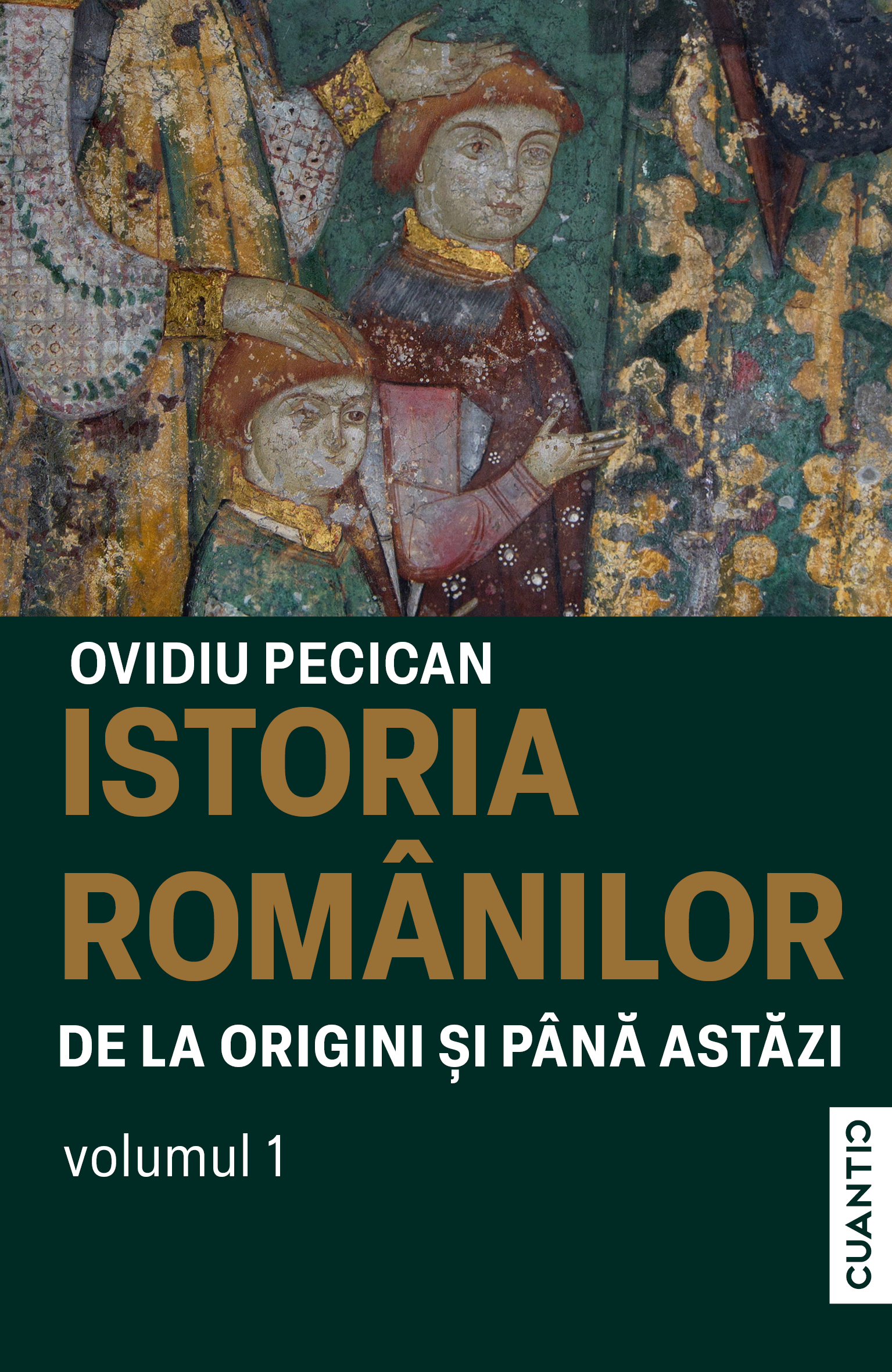 Istoria românilor de la origini și până astăzi, vol. 1 book cover