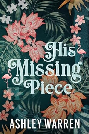 His Missing Piece