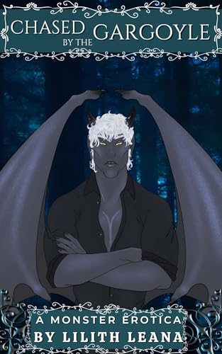 Chased by the Gargoyle: A Monster Erotica