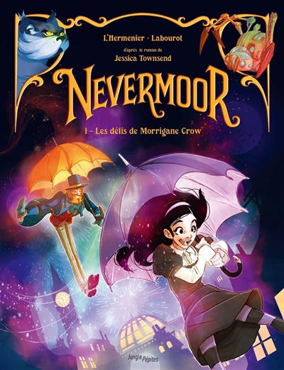 Nevermoor - Tome 1 - Les défis de Morrigane Crow