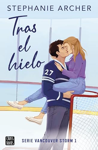 Tras el hielo (Vancouver Storm #1)