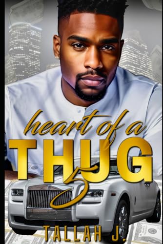 Heart of a Thug 5: A Hood Love Story: The Finale by Tallah J. | Goodreads