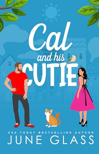 Cal and His Cutie (A Sweet Small Town RomCom)