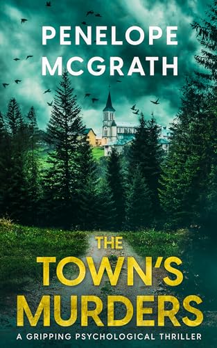 The Town's Murders: A Gripping Psychological Thriller