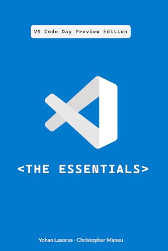 Visual Studio Code - The Essentials: VS Code Day Preview Edition by ...