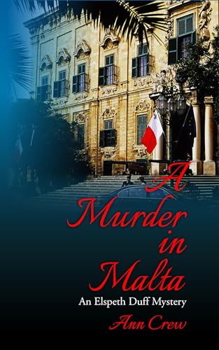 A Murder in Malta: An Elspeth Duff Mystery