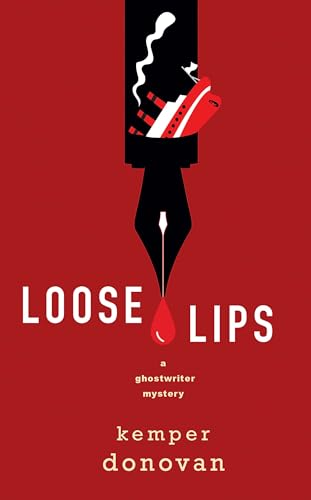 Loose Lips (Ghostwriter Mystery, #2)