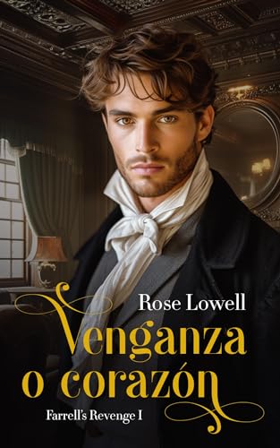 Venganza o corazón (Farrell's Revenge nº 1)