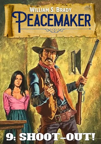 Peacemaker 9: Shoot-Out!