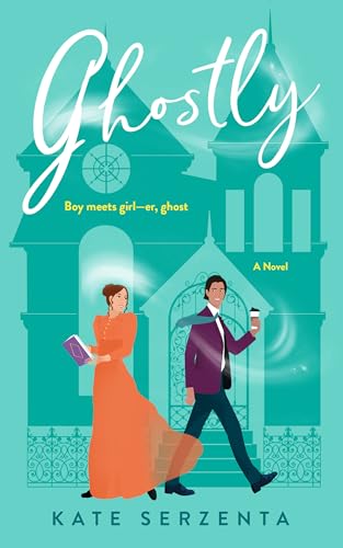 Ghostly (Perks of Being Paranormal. #1)