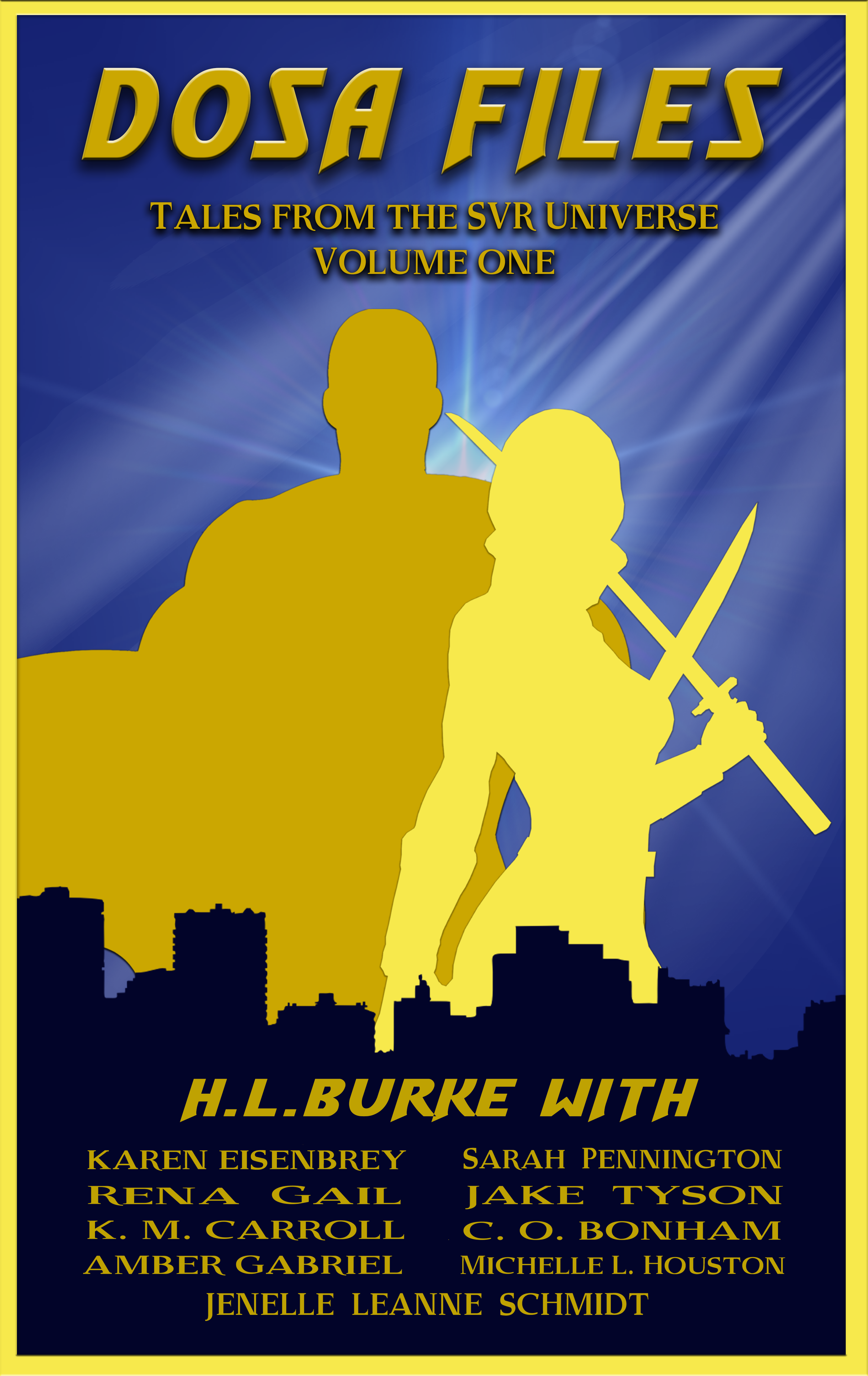 DOSA Files: Tales from the SVR Universe, Volume 1