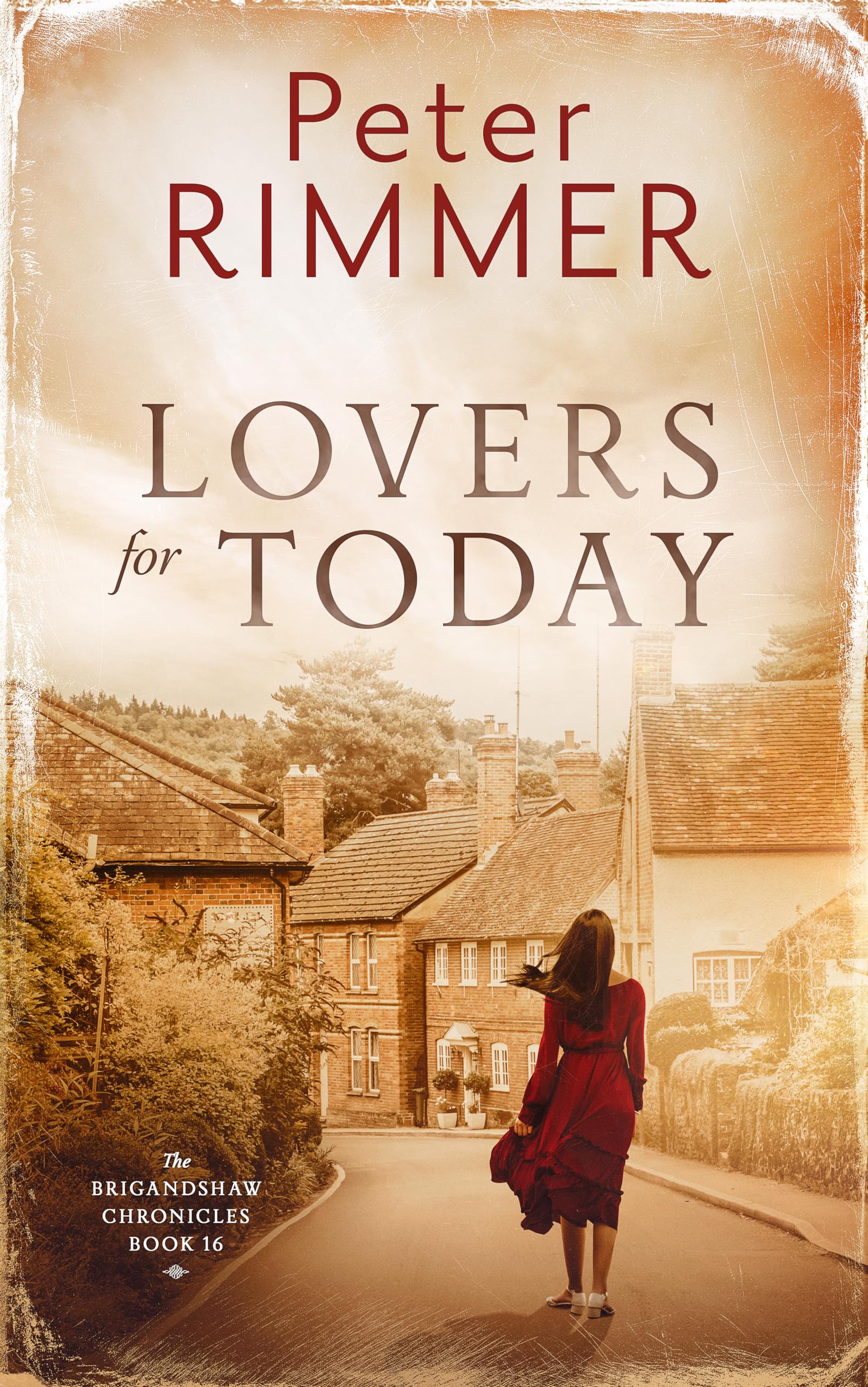 Lovers for Today: A captivating historical come to life series
