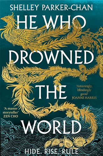 He Who Drowned the World (The Radiant Emperor)