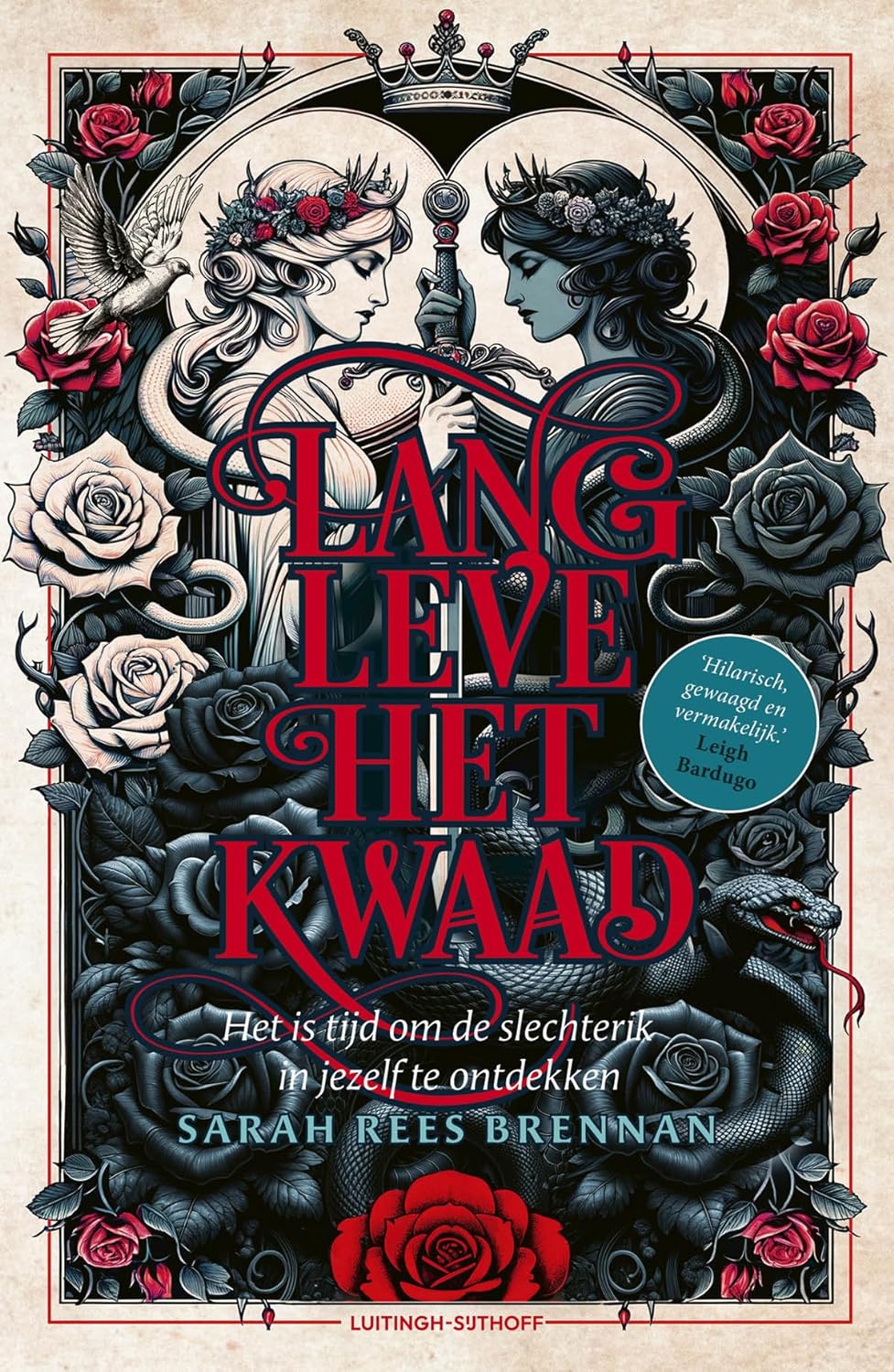 Lang leve het kwaad (Tijd van ijzer, #1)
