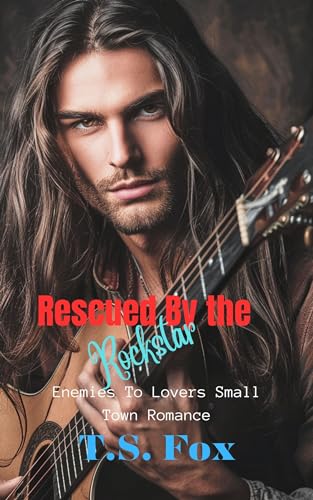 Rescued By The Rockstar