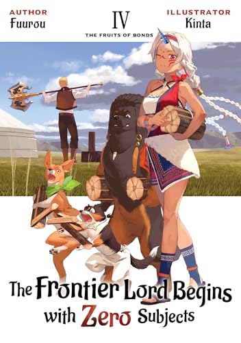 The Frontier Lord Begins with Zero Subjects: Volume 4