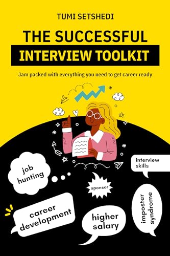 The successful Interview Tool Kit: Jam packed with everything you need ...