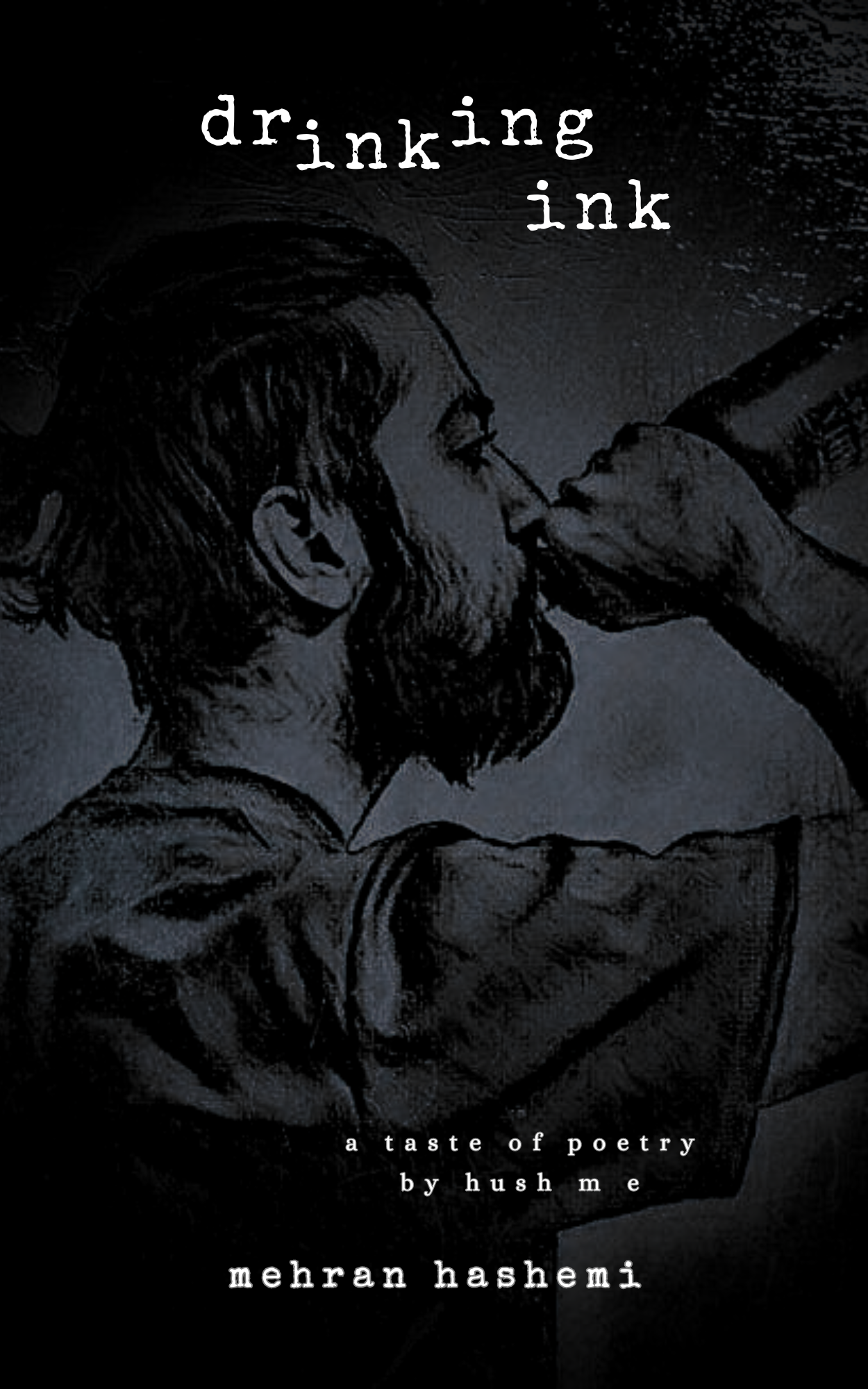 drinking ink: a taste of poetry
