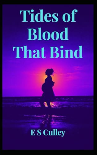 Tides of Blood That Bind