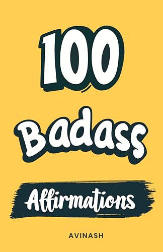 100 Badass Affirmations