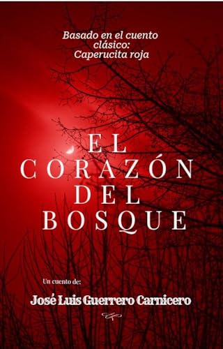 EL CORAZÓN DEL BOSQUE