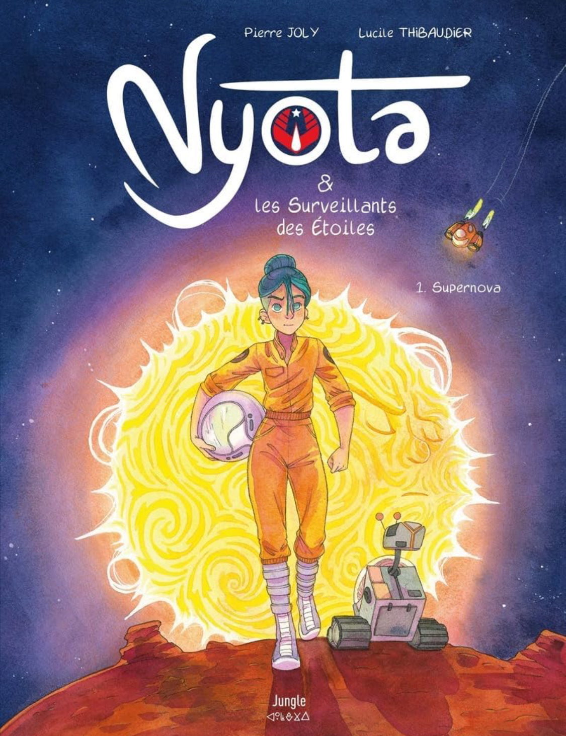 Nyota et les Surveillants des étoiles - Tome 1 Supernova