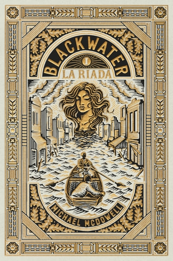 La riada (Blackwater, #1)