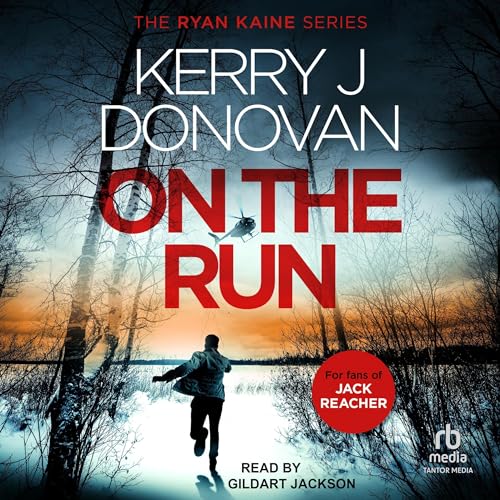 On the Run (Ryan Kaine) by Kerry J. Donovan Goodreads